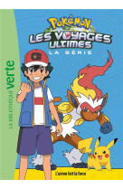 Pokemon les voyages - t24 - pokemon les voyages ultimes 24 - l-union fait la force