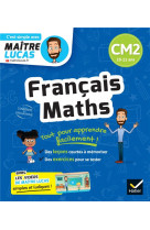 Francais et maths cm2 - cahier de revision et d'entrainement - c'est simple avec maitre lucas