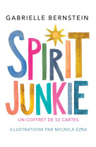 Spirit junkie