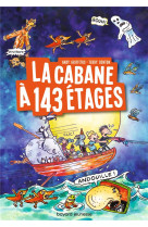 La cabane a 13 etages, tome 11 - la cabane a 143 etages