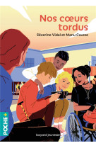 Nos coeurs tordus