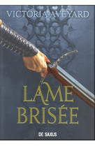 Lame brisee (relie collector) - tome 02