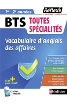 Vocabulaire d-anglais des affaires - bts toutes specialites 2023 - tome 44