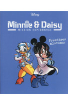 Premieres missions - minnie & daisy mission espionnage - tome 1