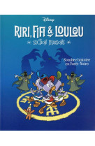 Sombre histoire en foret noire - riri, fifi & loulou section frissons - tome 2