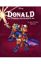 Un duo a toute epreuve - donald le chevalier dejante - tome 3