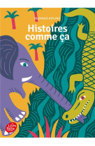 Histoires comme ca - collection cadet