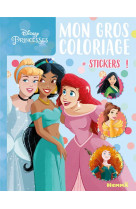 Disney princesses - mon gros coloriage + stickers ! (cendrillon, jasmine, ariel)
