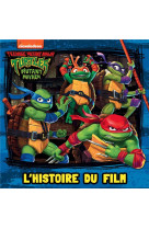 Ninja turtles - teenage years - l-histoire du film