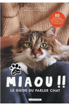 Miaou !! - le guide du parler chat