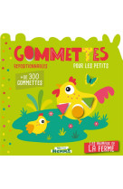 Mon p-tit hemma gommettes pour les petits - les animaux de la ferme - + de 300 gommettes repositionn