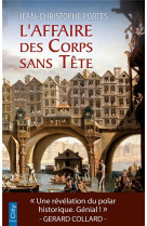 L'affaire des corps sans tête (t.1)