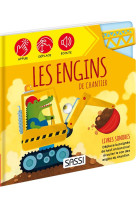 Les engins de chantier. livres sonores