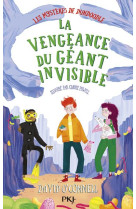 Les mysteres de dundoodle - tome 3 la vengeance du geant invisible - vol03