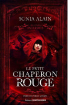 Le petit chaperon rouge - les contes interdits