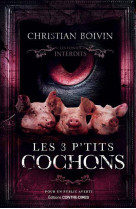 Les 3 p'tits cochons