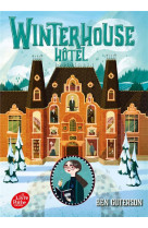 Winterhouse hotel - tome 1