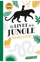 Le livre de la jungle de ruyard kipling - les aventures de mowgli