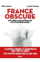 France obscure - affaires paranormales et extraordinaires