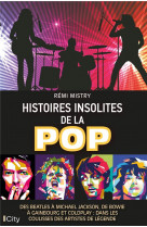 Histoires insolites de la pop