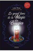 Le grand livre de la magie des bougies