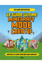 Le guide ultime minecraft - mode creatif