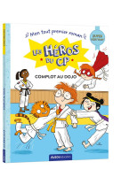 Les heros du cp - super debutant - complot au dojo