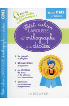 Petit cahier larousse d-orthographe et de dictees cm1