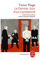 Le dernier jour d-un condamne - suivi de claude gueux et de l-affaire tapner