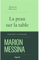 La peau sur la table