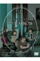 Le chateau solitaire dans le miroir t02