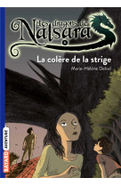 Les dragons de nalsara, tome 06 - la colere de la stridge