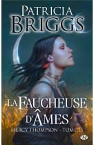 Mercy thompson, t13 : la faucheuse d'ames