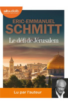 Le defi de jerusalem - un voyage en terre sainte - livre audio 1 cd mp3