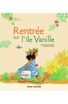 Rentree sur l-ile vanille