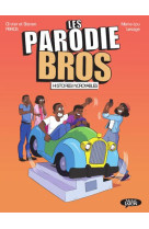 Parodie bros - tome 2