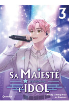 K! addict - sa majeste l'idol - (webtoon) - tome 3