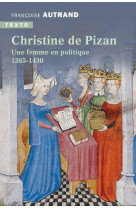 Christine de pizan - une femme en politique 1365-1430