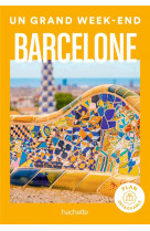 Barcelone guide un grand week-end