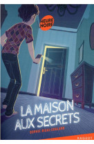 La maison aux secrets