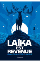 Laika est revenue