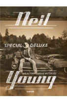 Neil young - une autobiographie motorisee