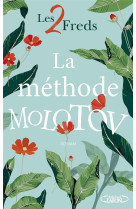 La methode molotov