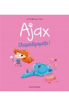Bd ajax, tome 03 - chaperlipopette !