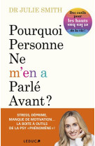 Pourquoi personne ne m'en a parlé avant ?