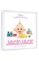 Disney - mes premieres histoires - jack-jack va a la creche