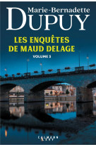 Les enquetes de maud delage - t03 - les enquetes de maud delage volume 3