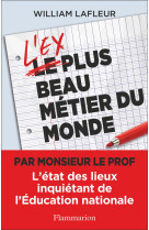 L'ex plus beau métier du monde