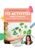 115 activites simples et ludiques pour s'eveiller de 3 mois a 6 ans - multi-apprentissage  creativi