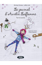 Le journal d-aurelie laflamme - plein de secrets